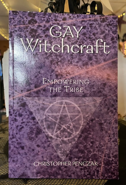 Gay Witchcraft Empowering the Tribe